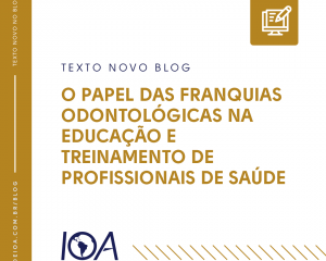 O Papel das Franquias Odontológicas na Educação e Treinamento de Profissionais de Saúde